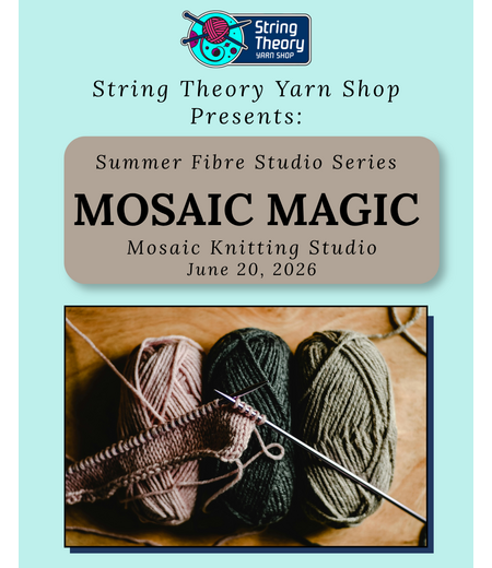 June 20 - Mosaic Magic: Mosaic Knitting Studio