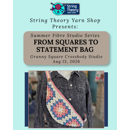 Aug 15 - From Squares to Statement Bag: Granny Square Crossbody Bag Studio