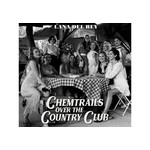 Lana Del Rey - Chemtrails Over the Country Club