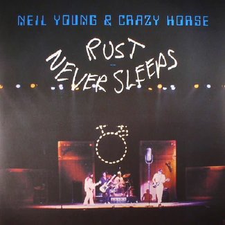 Neil Young - Rust Never Sleeps (180g)