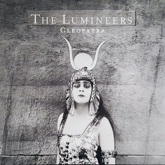 the Lumineers - Cleopatra