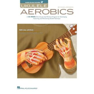 Hal Leonard Hal Leonard Ukulele Aerobics For All Levels, from Beginner to Advanced