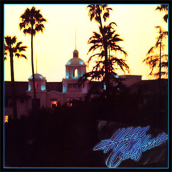 The Eagles Hotel California 180g