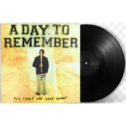 A Day To Remember - For Those Who Have Heart