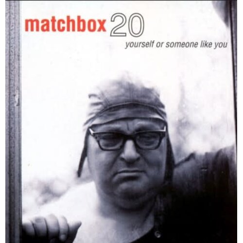 CD Matchbox Twenty - Yourself Or Someone Like (CD)