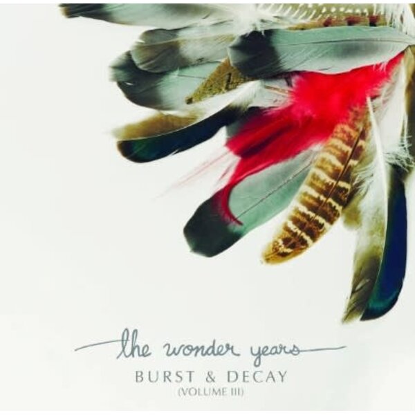 Wonder Years - Burst & Decay (volume III)