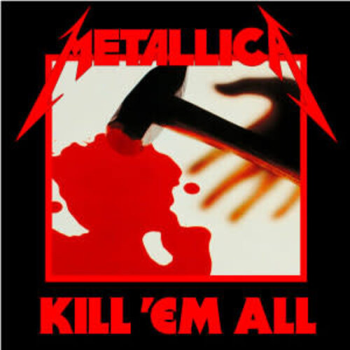 Metallica Kill 'Em All (Remastered)