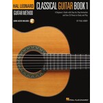 Hal Leonard The Hal Leonard Classical Guitar Method A Beginner's Guide with Step-by-Step Instruction and Over 25 Pieces to Study and Play
