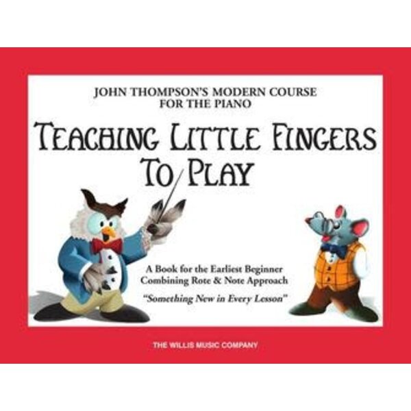 Hal Leonard John Thompson Teaching Little Fingers to Play