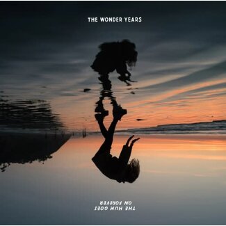 Wonder Years - The Hum Goes On Forever