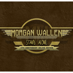 Morgan Wallen - Stand Alone EP (10th anniversary deluxe edition)