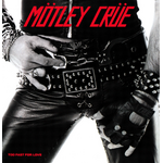 Motley Crue - Too Fast for Love (2021 remast.)