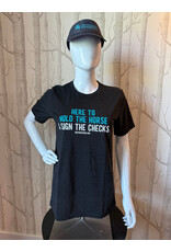 Black Here to Hold & Sign Checks T-Shirt
