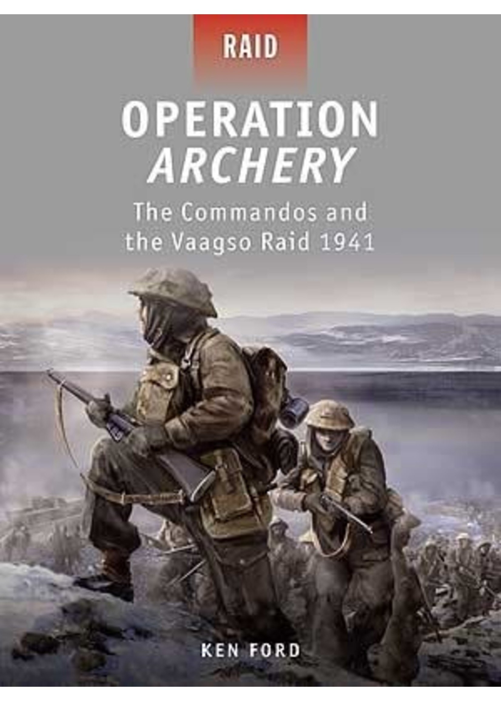 Osprey Publishing Military History Books: Raid Series