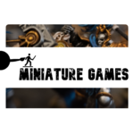 Miniature Games