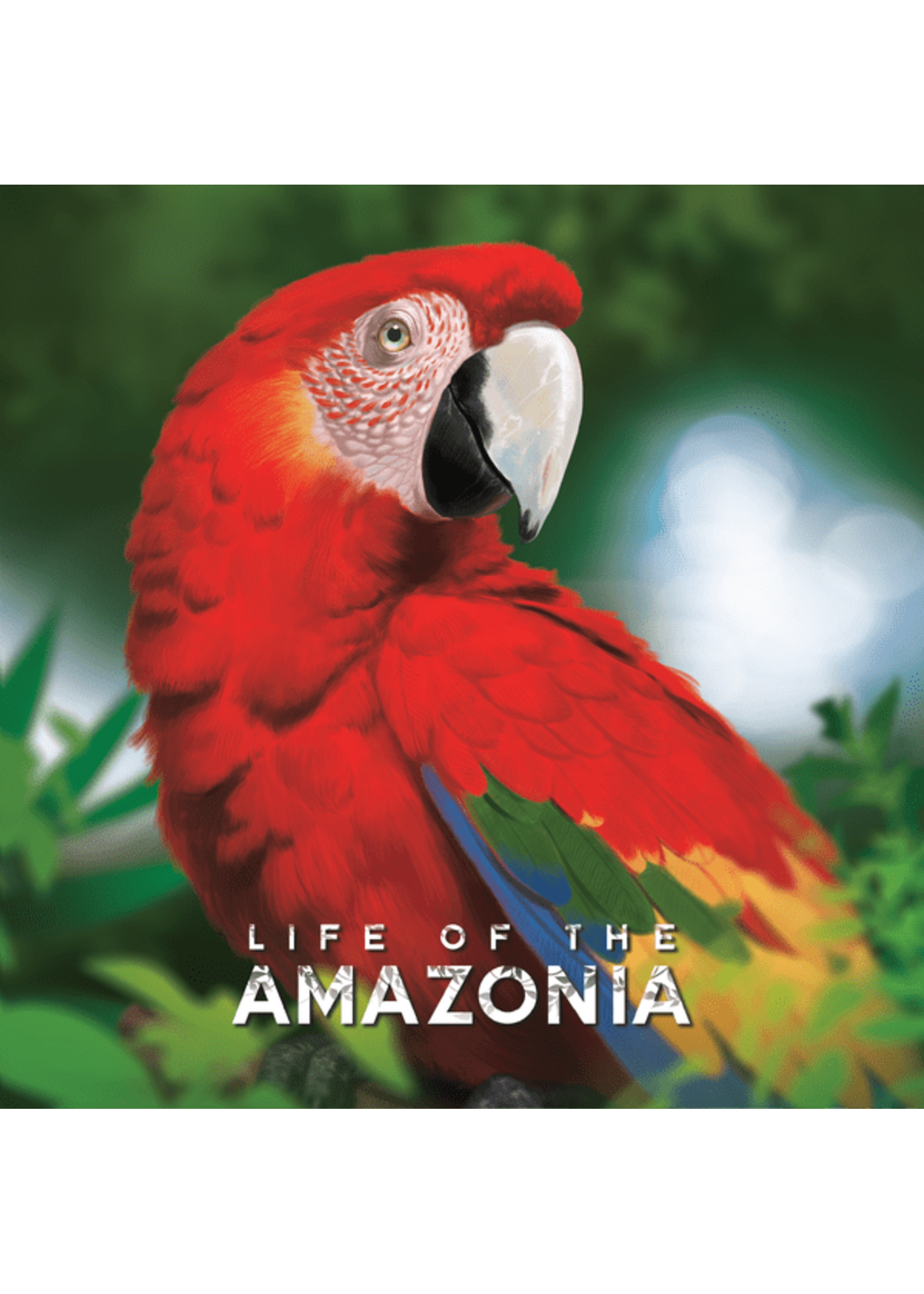 Life of the Amazonia