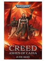 Games Workshop Black Library: Creed Ashes of Cadia (HB)