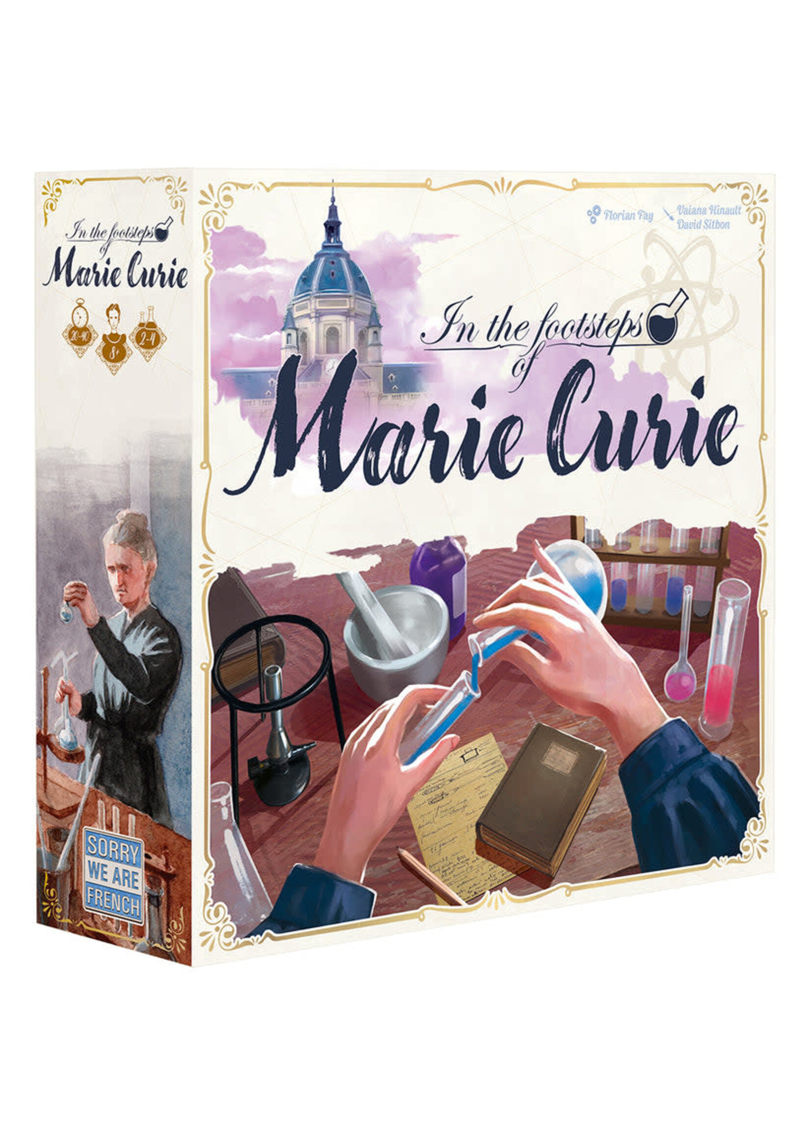 Sorry We Are French In the Footsteps of Marie Curie
