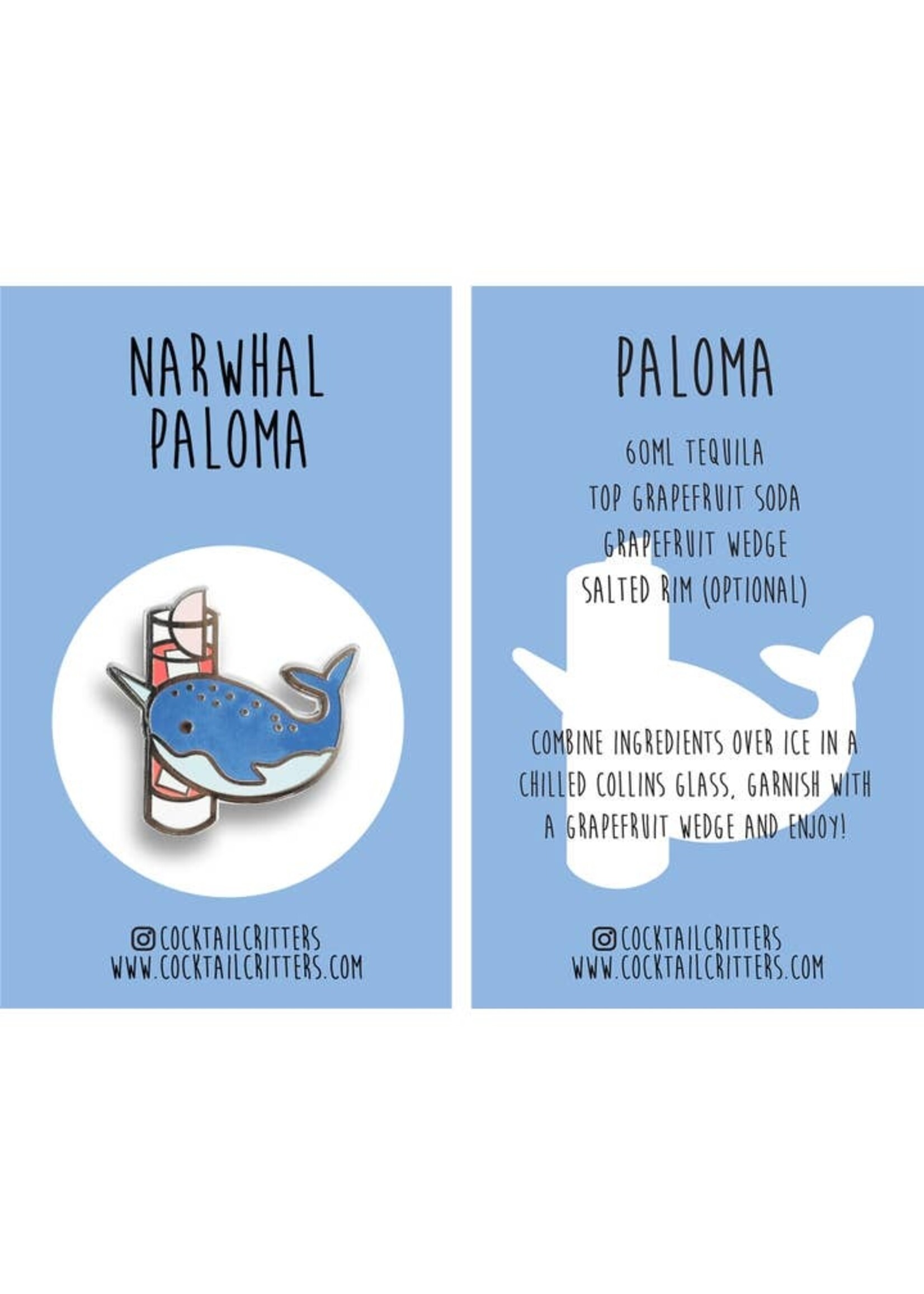 Cocktail Critters Narwhal x Paloma Pin