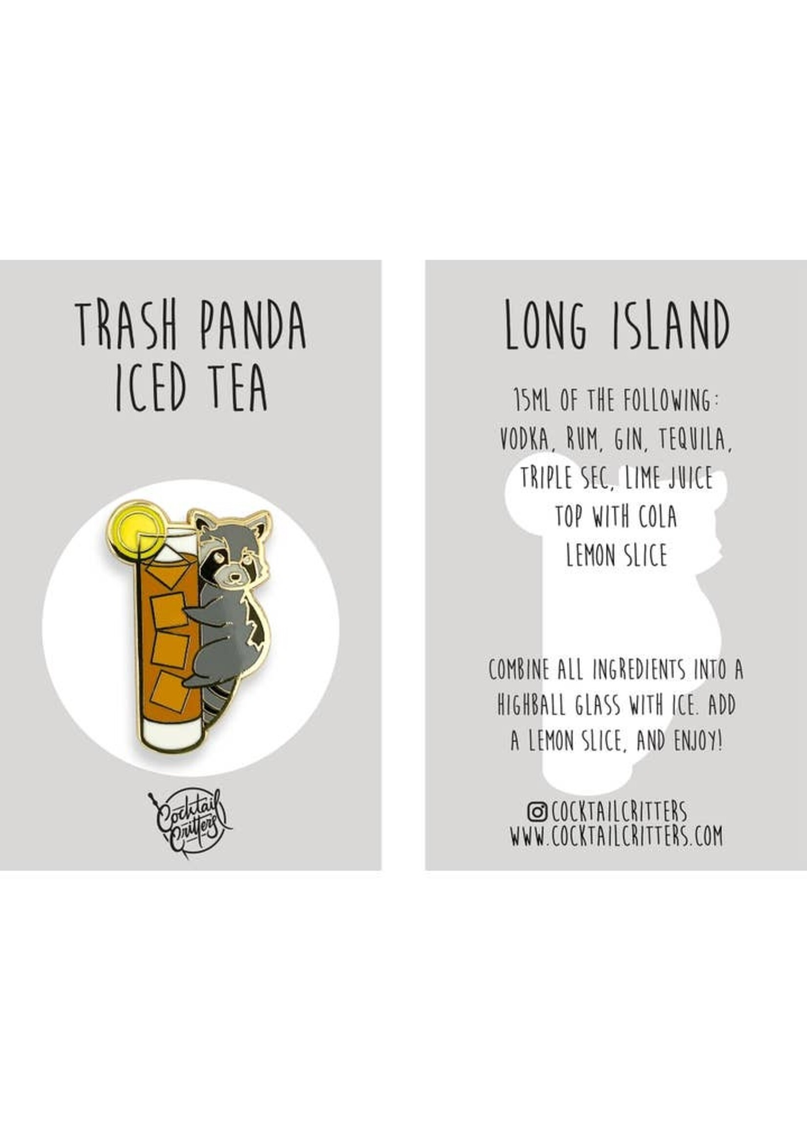 Cocktail Critters Raccoon (Trash Panda) x Long Island Iced Tea Pin