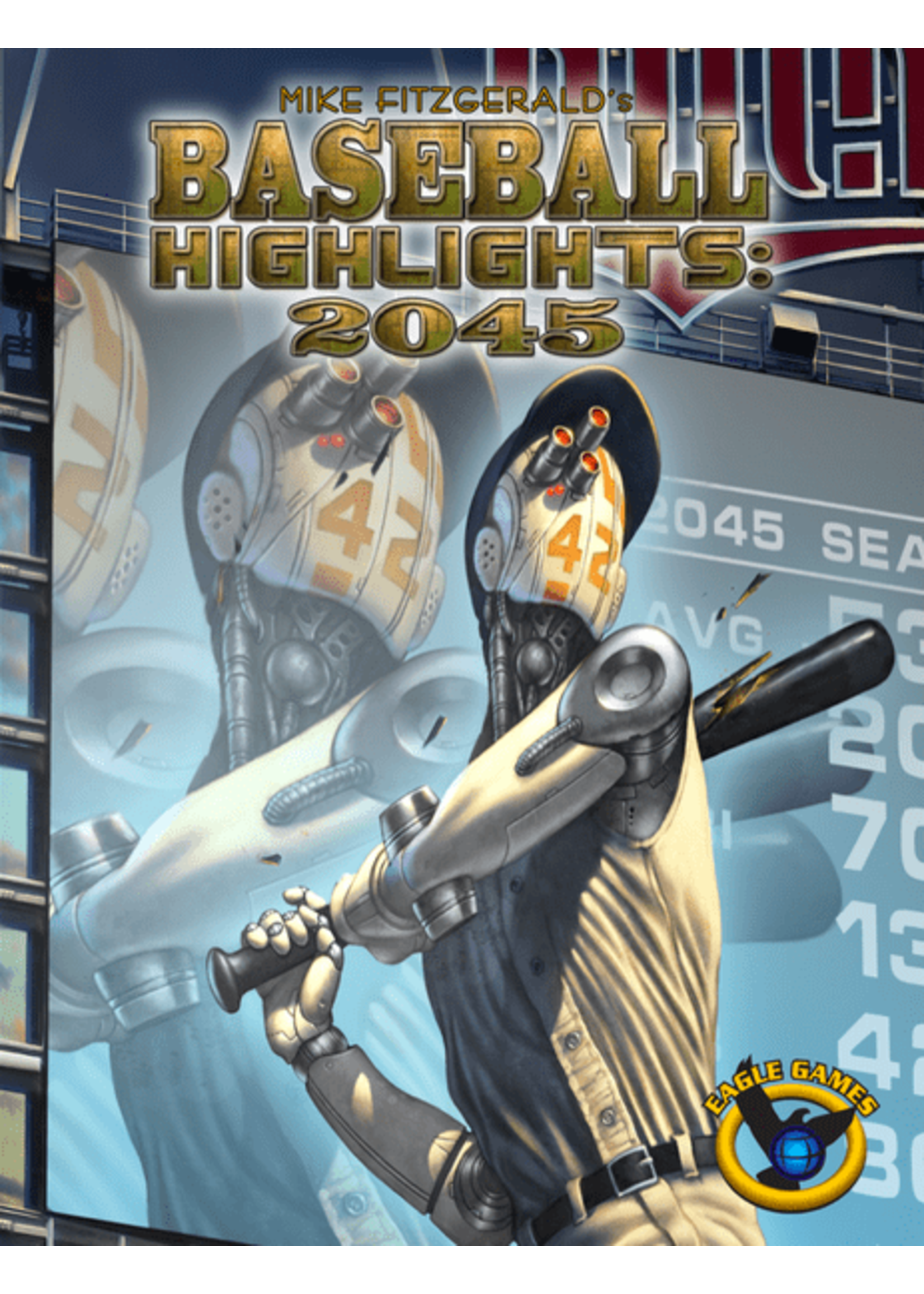Eagle-Gryphon Games Baseball Highlights: 2045 Bases Loaded Edition
