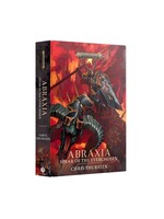 Games Workshop Abraxia: Spear of the Everchosen (Hardback)
