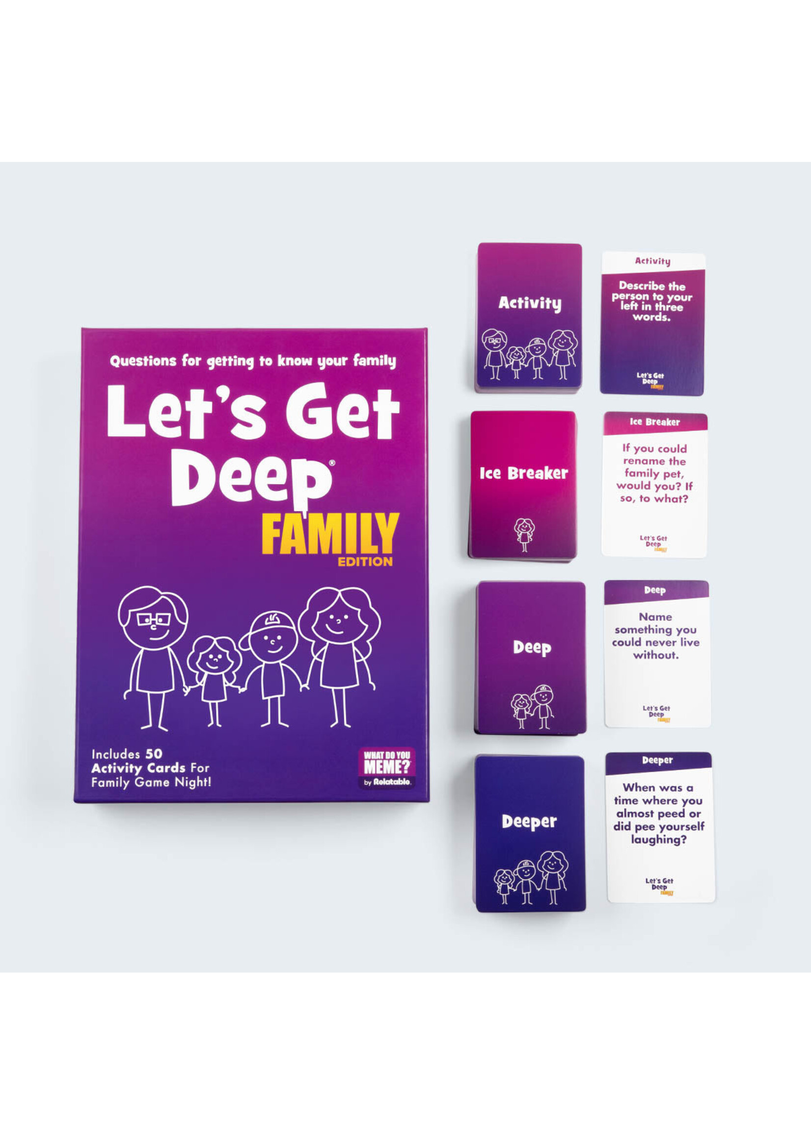 What Do You Meme, LLC Let's Get Deep - Family