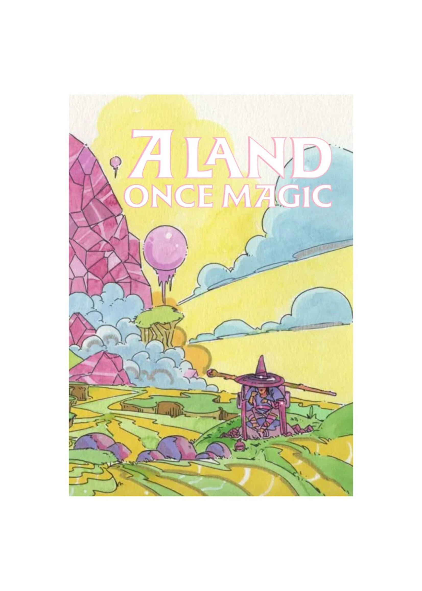 A Land Once Magic