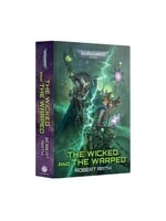Games Workshop WARHAMMER 40000: The Wicked and the Warped (HB)