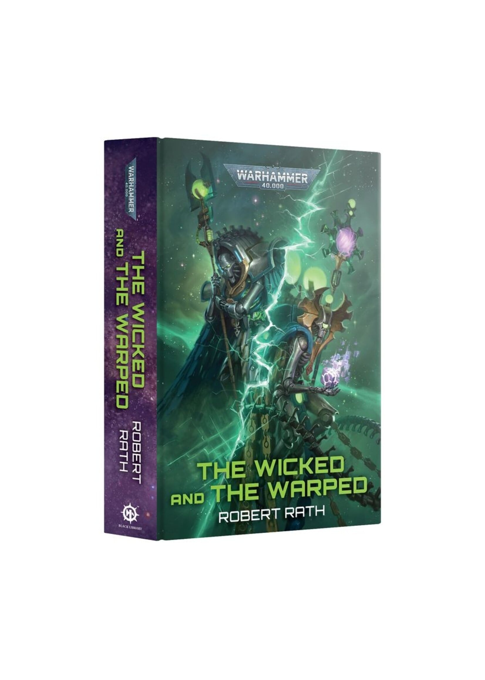 Games Workshop WARHAMMER 40000: The Wicked and the Warped (HB)