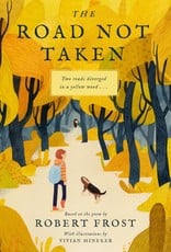 The Road Not Taken:  An Illustrated Picture Book