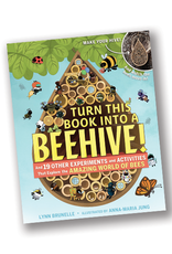 Workman Publishing Turn This Book Into a Beehive:  19 Other Experiments and Activities That Explore the Amazing World of Bees