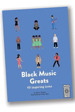 Wide Eyed Editions 40 Inspiring Icons:  Black Music Greats