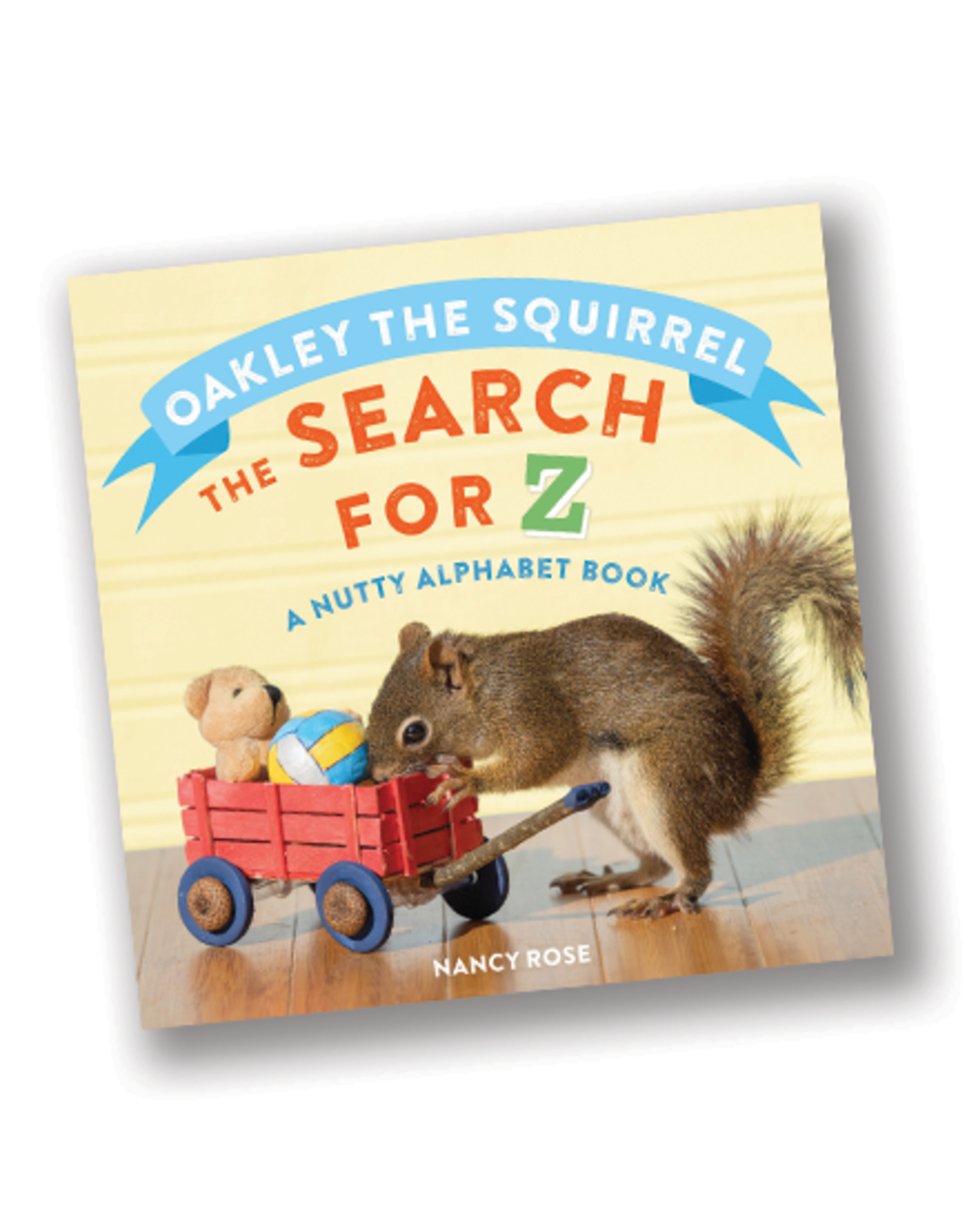 Workman Publishing Oakley the Squirrel:  A Nutty Alphabet