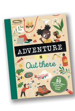 Adventure is Out There:  Over 50 Activities