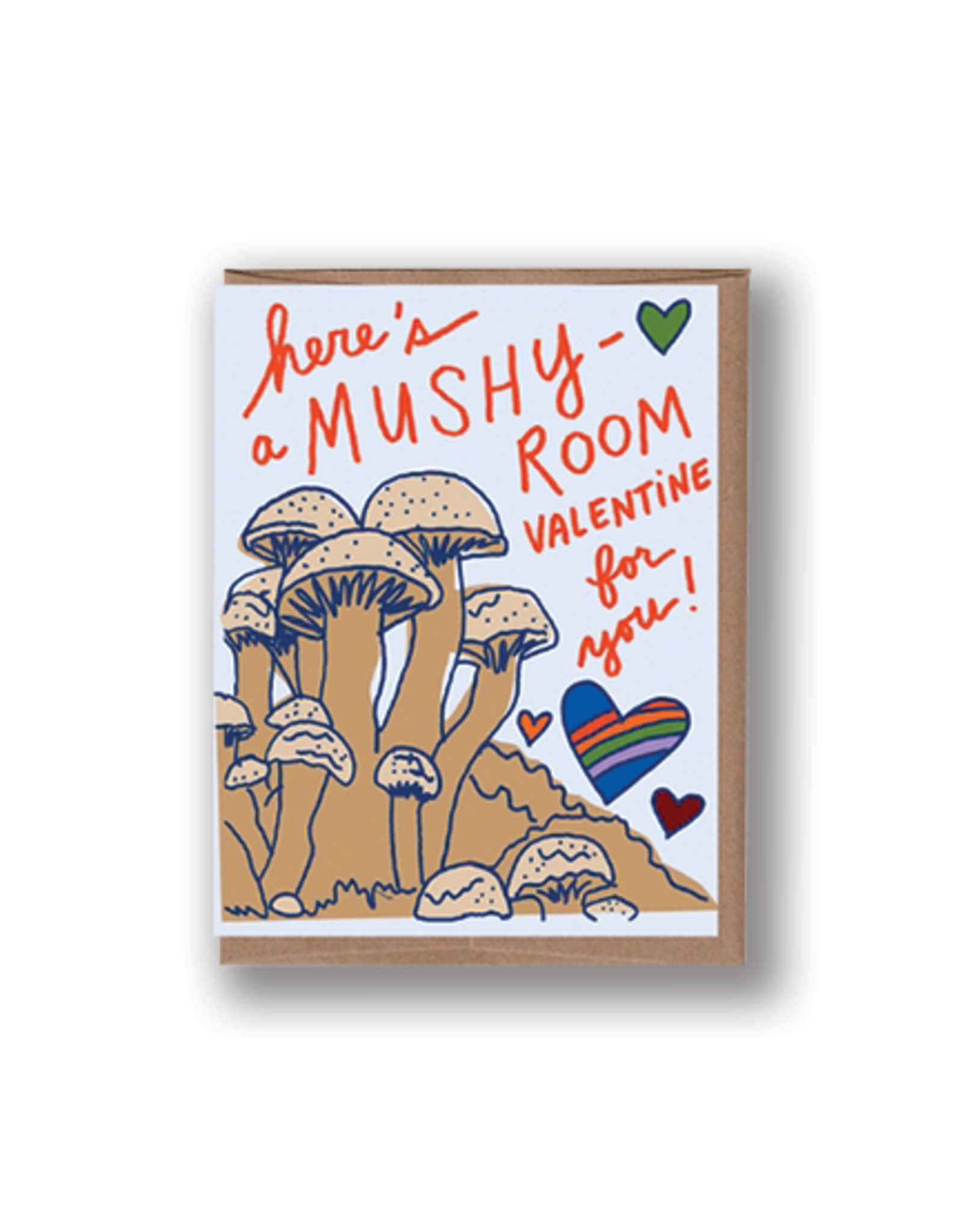 Here's A Mushy-room Valentine Card