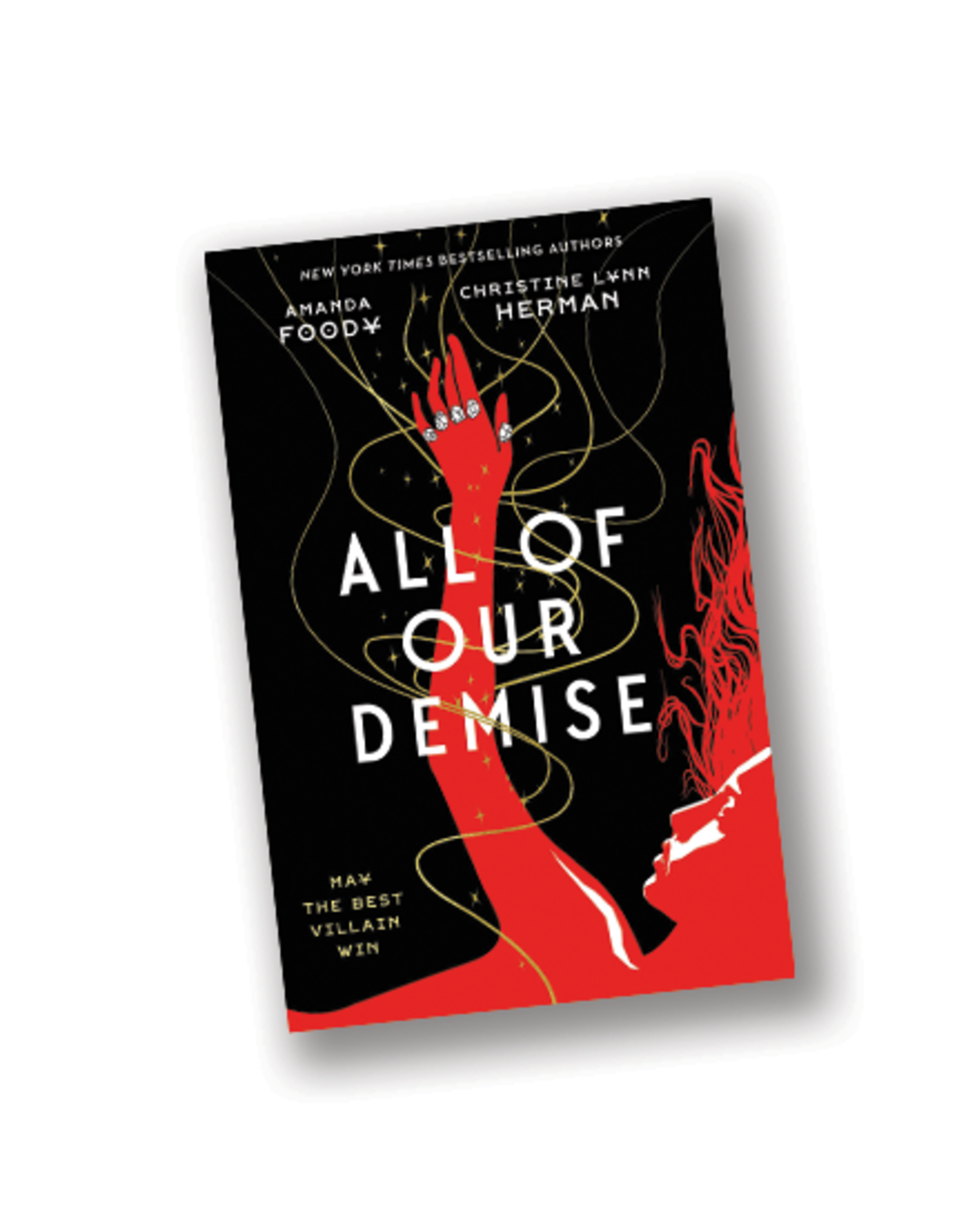 All of Our Demise (All of Us Villains, Book 2)