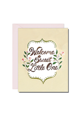 "Welcome Sweet Little One" Blank Card