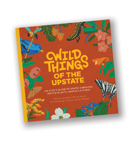 Wild Things of the Upstate (hardcover)
