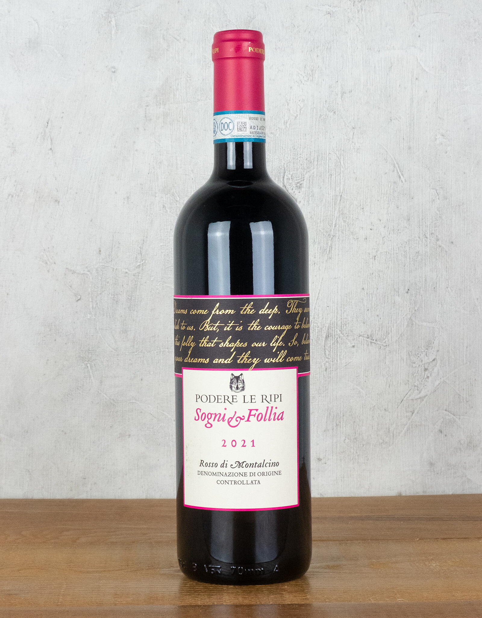 Podere Le Ripi Sogni & Follia Rosso di Montalcino