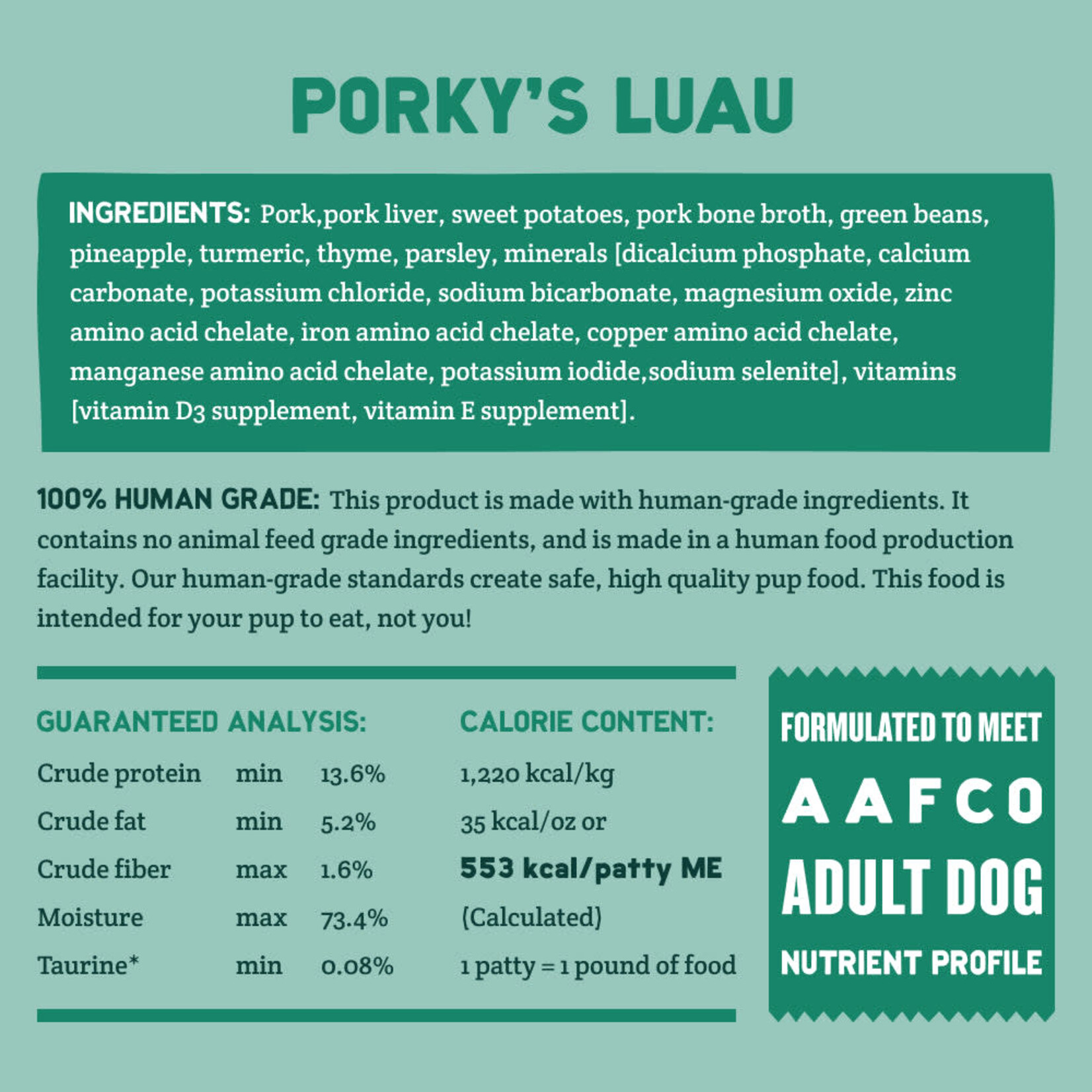 A Pup Above Porky's Luau Human-Grade Dog Food - (*Frozen Products for In-Store Pickup Only. *)