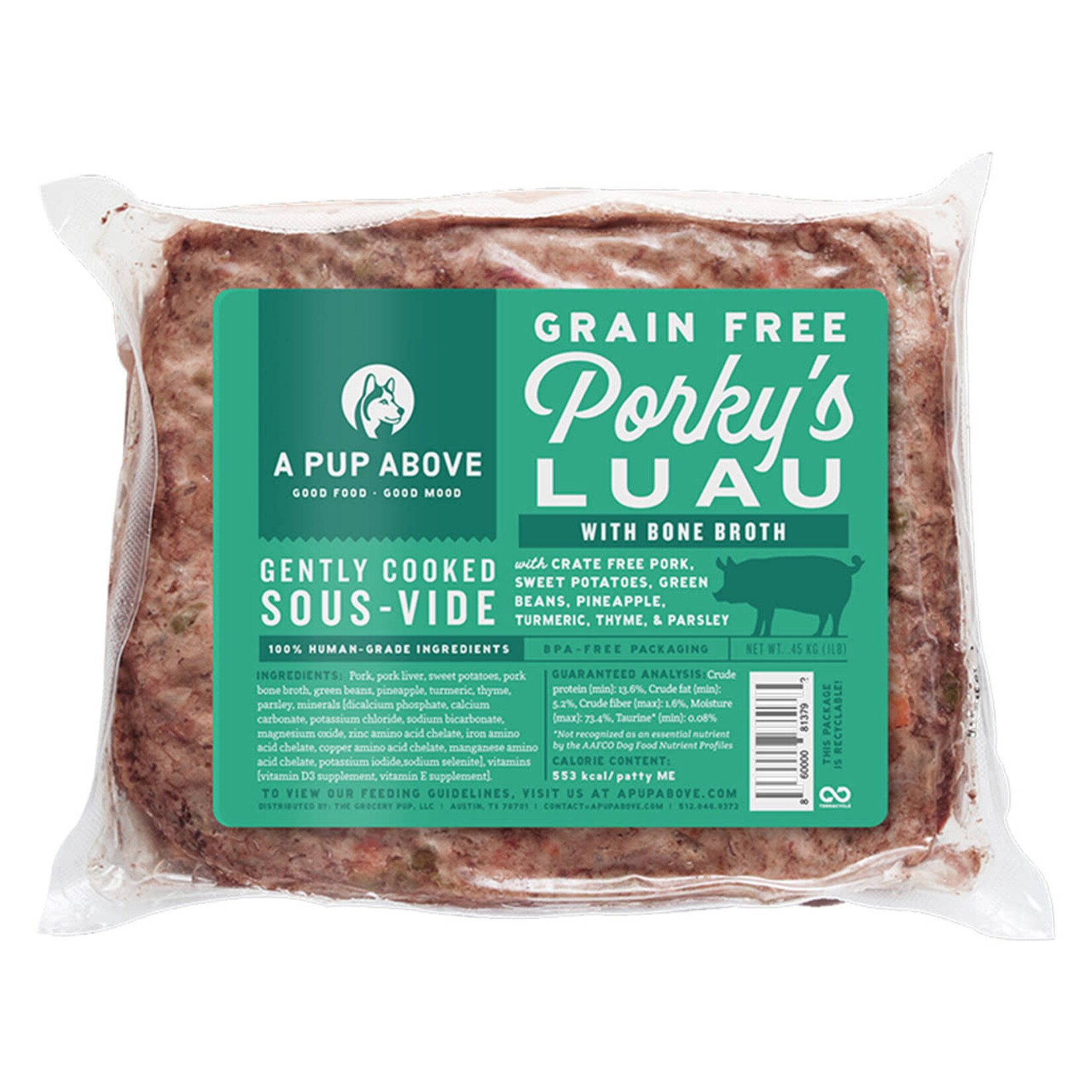 A Pup Above Porky's Luau Human-Grade Dog Food - (*Frozen Products for In-Store Pickup Only. *)