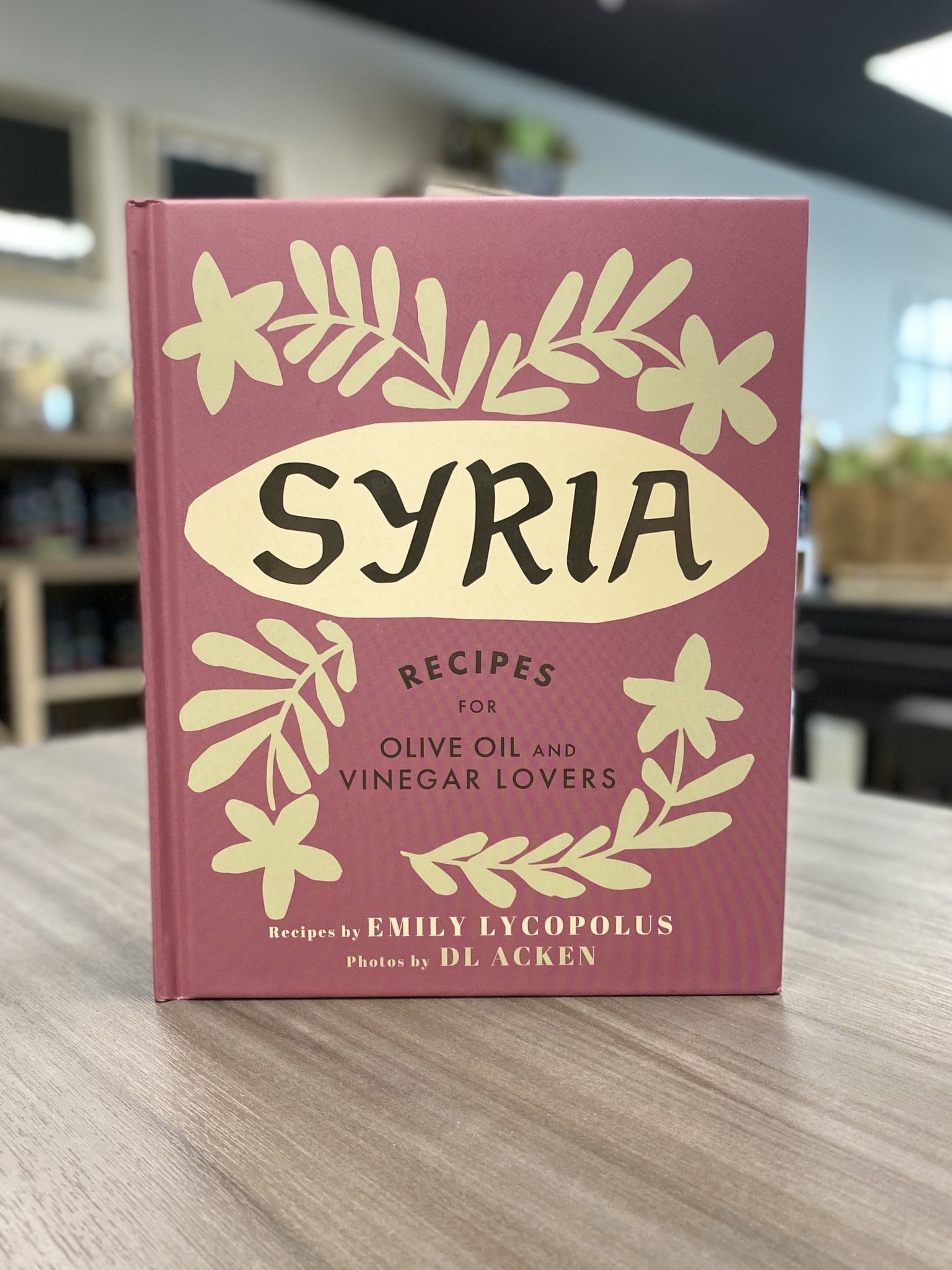 Syria Recipes for Olive Oil and Vinegar Lovers Cookbook The Olive Bin