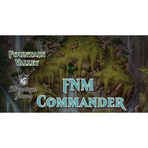Event 8/19 Fountain Valley FNM Casual Commander