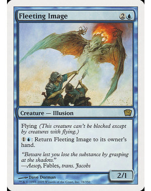 Magic: The Gathering Fleeting Image (078) Lightly Played