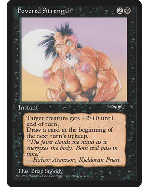 Magic: The Gathering Fevered Strength (Foaming at Mouth) (50b) Moderately Played