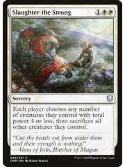 Magic: The Gathering Slaughter the Strong (048) Near Mint
