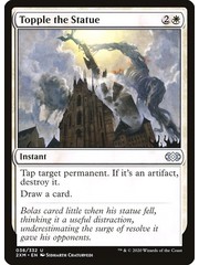 Magic: The Gathering Topple the Statue (036) Near Mint Foil