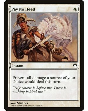 Magic: The Gathering Pay No Heed (019) Moderately Played