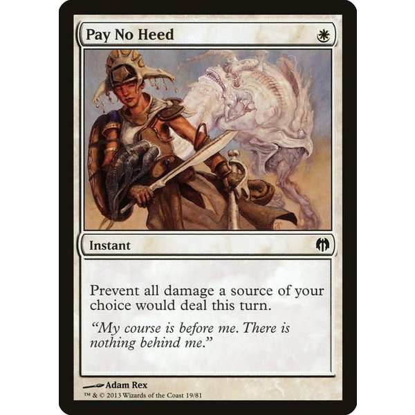 Magic: The Gathering Pay No Heed (019) Moderately Played
